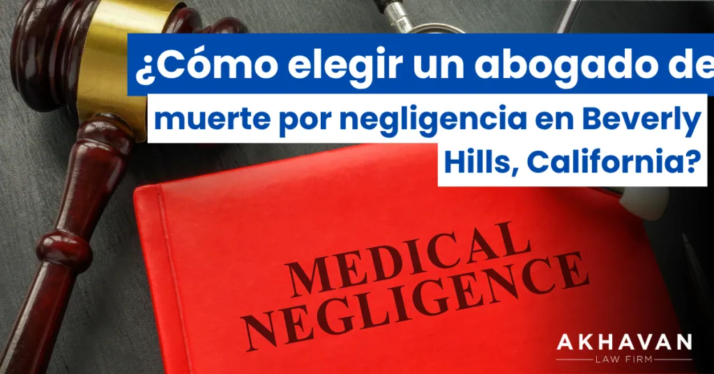 Abogado Muerte Negligencia Beverly Hills