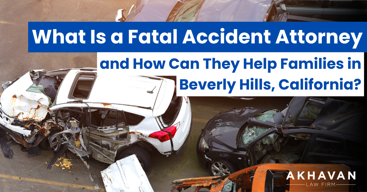 Fatal Accident Attorney Beverly Hills