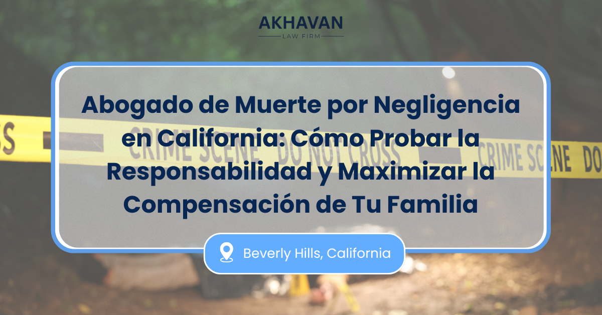 Abogado de muerte por negligencia en California