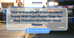 How to Document a Car Accident Scene With Your Phone: Step-by-Step Checklist and Must-Have Photos
