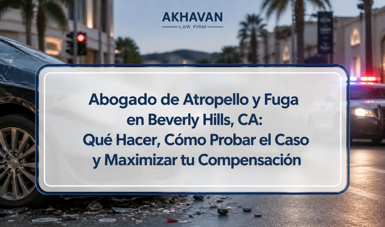 Abogado de atropello y fuga en Beverly Hills